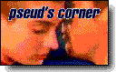 pseud's corner